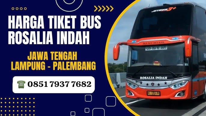 Kantor Perwakilan Bus Rosalia Indah Palembang Hub WA (0851_7937_7682)
